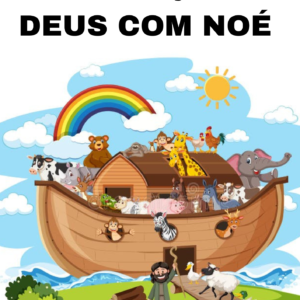 A ALIANÇA DE DEUS COM NOÉ