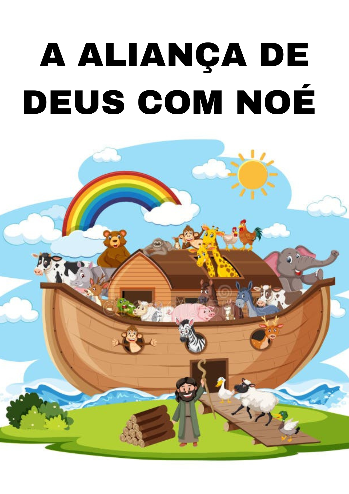A ALIANÇA DE DEUS COM NOÉ