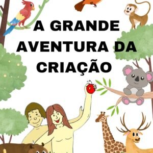 A Grande Aventura da Criação
