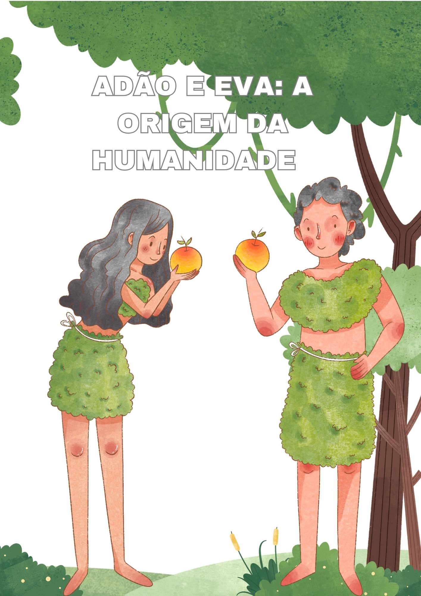 ADÃO E EVA A ORIGEM DA HUMANIDADE